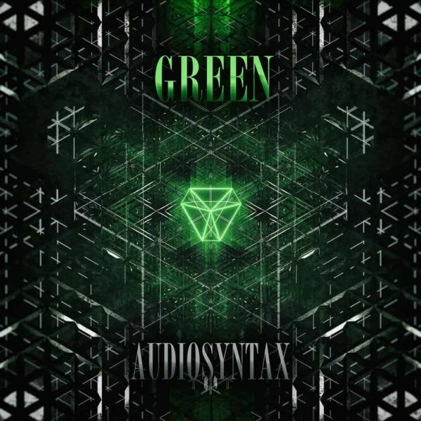 Audiosyntax - Xhakrik Rhizoma Pt​.​4 Green
