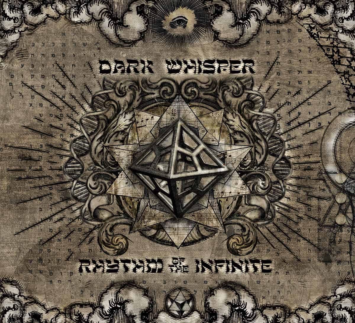 Dark Whisper - Rhythm Of The Infinite