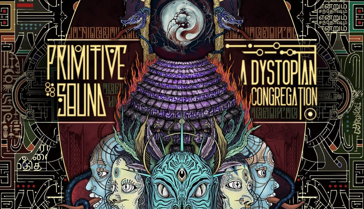 Primitive Sound - A Dystopian Congregation - EP